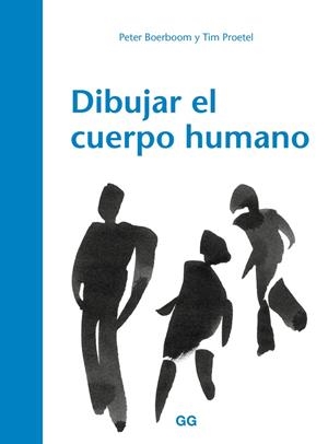 Dibujar el cuerpo humano | 9788425230547 | Boerboom, Peter / Proetel, Tim