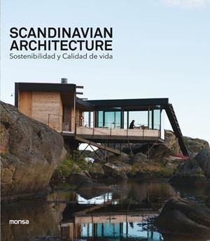Scandinavian Architecture : Sostenibilidad y Calidad de vida | 9788417557232 | AA.VV.