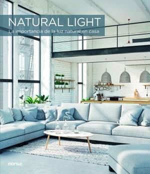 Natural light : La importancia de la luz natural en casa | 9788417557133 | Zamora, Francesc