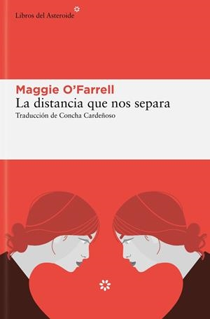Distancia que nos separa, La | 9788419089823 | O'Farrell, Maggie