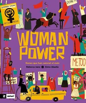 Woman power : Dones que han canviat el món | 9788419889188 | June, Rebecca