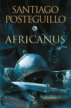 Africanus 1 : El hijo del cónsul  | 9788466664004 | Posteguillo, Santiago