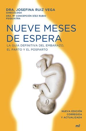 Nueve meses de espera | 9788484607731 | Ruiz Vega, Josefa María / Díez Rubio, María Concepción