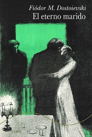 Eterno marido, El | 9788411780537 | Dostoievski, Fiódor M.