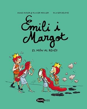 Emilio i Margot 5 : El món al revés | 9788419183606 | Didier, Anne / Muller, Olivier