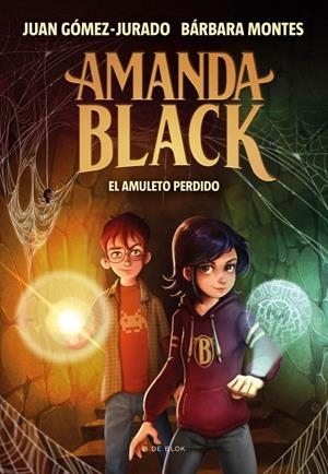 Amanda Black 2 : El amuleto perdido | 9788418054327 | Gómez-Jurado, Juan / Montes, Bárbara