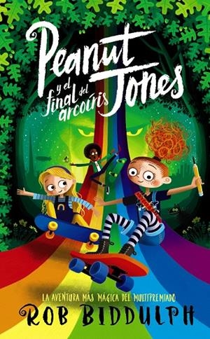 Peanut Jones 2 : Peanut Jones y el final del arcoíris | 9788414334652 | Biddulph, Rob
