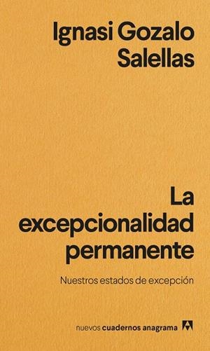 Excepcionalidad permanente, La | 9788433901965 | Gozalo Salellas, Ignasi