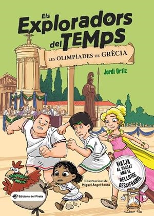 Exploradors del Temps, Els : Les olimpíades de Grècia | 9788419912008 | Ortiz Casas, Jordi
