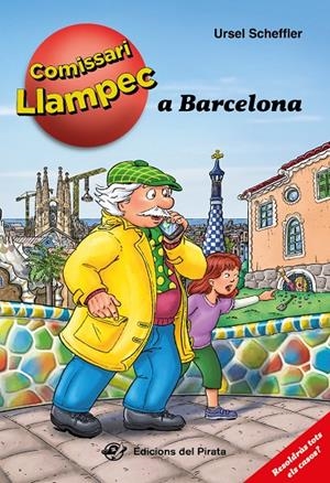 Comissari Llampec : El comissari Llampec a Barcelona | 9788417207847 | Scheffler, Ursel