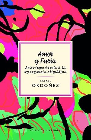 Amor y  furia | 9788419243263 | Ordonez, Rafael