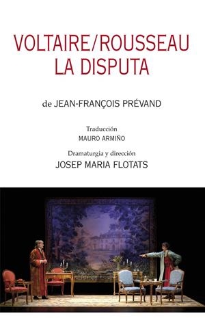 Voltaire / Rousseau : La disputa | 9788497438278 | Prévand, Jean-François / Prévand, Jean-François / Flotats, Josep Maria
