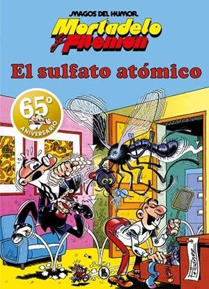 Magos del Humor 1 : Mortadelo y Filemón : El sulfato atómico | 9788402429308 | Ibáñez, Francisco
