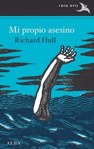 Mi propio asesino | 9788490659045 | Hull, Richard