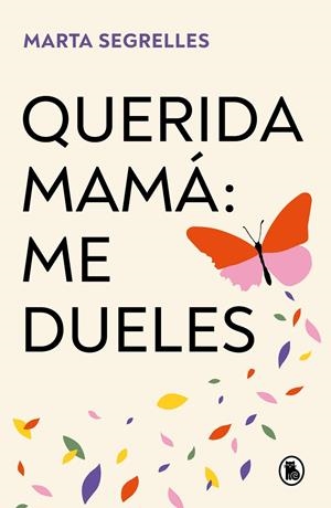 Querida mamá : me dueles | 9788402429292 | Segrelles, Marta