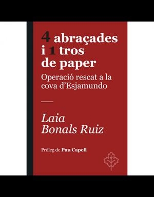 4 abraçades i 1 tros de paper | 9788418696367 | Bonals Ruiz, Laia