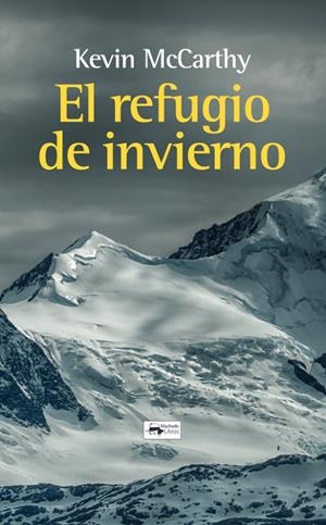 Refugio de invierno, El | 9788477744597 | McCarthy, Kevin