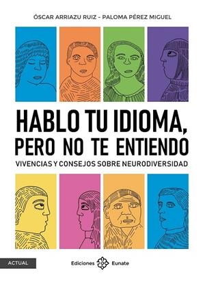 Hablo tu idioma, pero no te entiendo | 9788477684831 | Arriazu Ruiz, Óscar / Pérez Miguel, Paloma