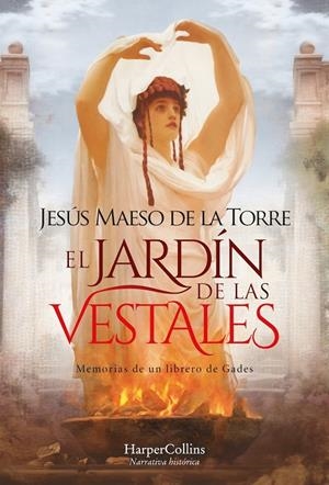 Jardín de las vestales, El | 9788410021280 | Maeso De La Torre, Jesús