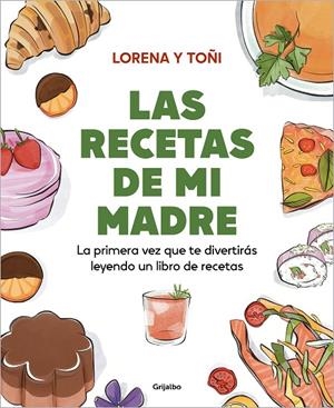 Recetas de mi madre, Las | 9788425366499 | Lorena y Toñi