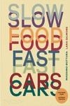 Slow Food, Fast Cars : Historias y Recetas de Casa Maria Luigia | 9781838668051 | Bottura, Massimo / Gilmore, Lara