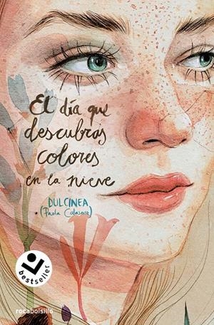 Día que descubras colores en la nieve, El | 9788419498342 | Calasanz, Paola  (Dulcinea)