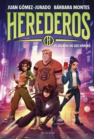 Herederos 1 : El legado de los héroes | 9788419522955 | Gómez-Jurado, Juan / Montes, Bárbara