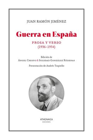 Guerra en España : Prosa y verso (1936-1954) | 9788419874405 | Jiménez, Juan Ramón