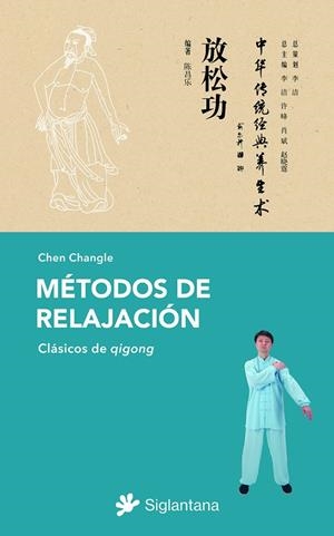 Métodos de relajación : Clásicos del qigong | 9788410179189 | Changle, Chen