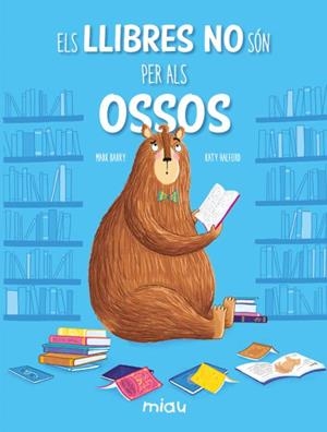 Llibres no són per als ossos, El | 9788418753596 | Barry, Mark
