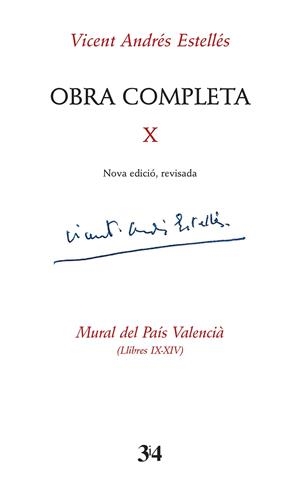 Obra completa X : Mural del País Valencià (Llibres IX-XIV) | 9788417469740 | Andrés Estellés, Vicent