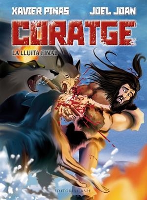 Coratge 2 : La lluita final | 9788410131187 | Joan i Juvé, Joel
