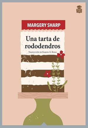 Tarta de rododendros, Una | 9788418918377 | Sharp, Margery