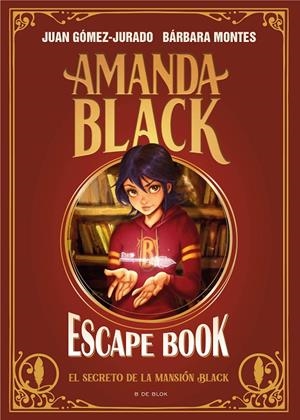 Amanda Black. Escape Book: El secreto de la mansión Black | 9788419048172 | Gómez-Jurado, Juan / Montes, Bárbara