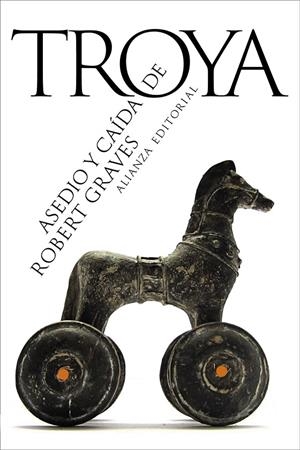 Asedio y caída de Troya | 9788411486682 | Graves, Robert