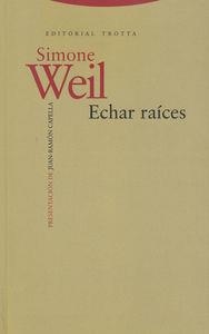 Echar raíces | 9788498795325 | Weil, Simone