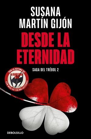 Saga del trébol 2 : Desde la eternidad | 9788466376488 | Martín Gijón, Susana