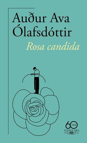 Rosa candida  | 9788420478494 | Ólafsdóttir, Auður Ava