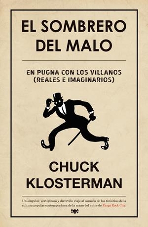 Sombrero del malo, El | 9788494458712 | Klosterman, Chuck