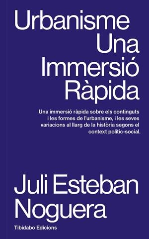 Urbanisme : Una Immersió Ràpida | 9788410013070 | Esteban Noguera, Juli
