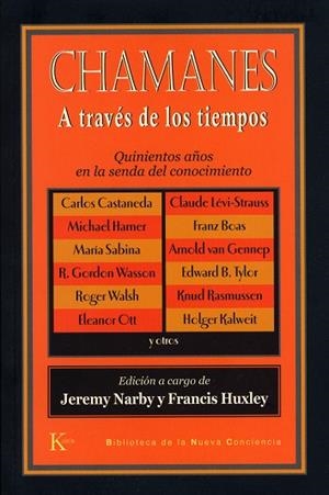 Chamanes a través de los tiempos | 9788472455931 | Narby, Jeremy / Huxley, Francis (Ed.)