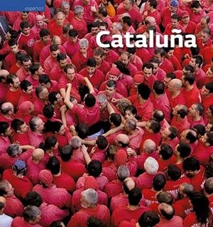 Cataluña | 9788484783091 | Vivas Ortiz, Pere / Roig Casamitjana, Sebastià / Pla Boada, Ricard / Puig Castellano, Jordi