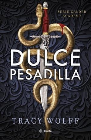 Calder Academy 1 : Dulce pesadilla | 9788408289807 | Wolff, Tracy