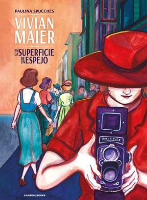 Vivian Maier : En la superficie de un espejo | 9788419393289 | Spucches, Paulina
