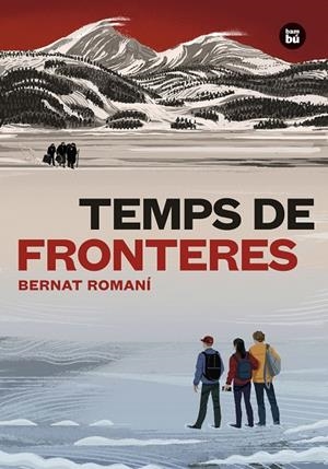 Temps de fronteres | 9788483439760 | Romaní, Bernat