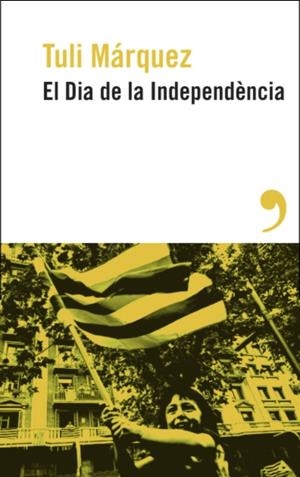 Dia de la independència, El | 9788419615886 | Márquez, Tuli