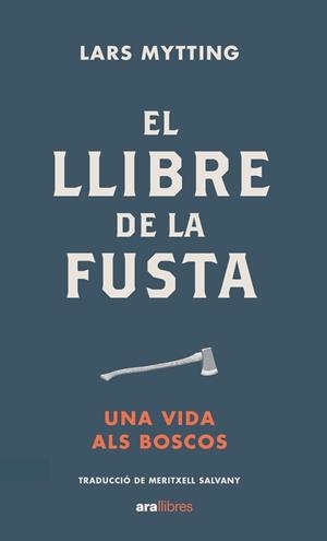 Llibre de la fusta, El | 9788418928574 | Mytting, Lars
