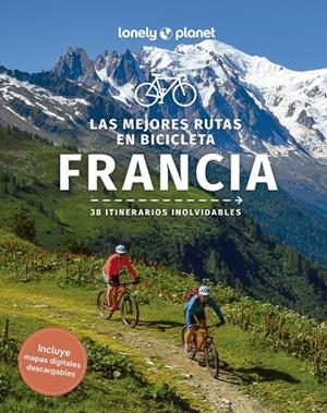 Mejores rutas en bicicleta por Francia 1, Las | 9788408280224 | Boehm, Quentin / Cooley, Christopher / Jaumouillé, Pierre / Mulholland, Rory / Onians, Charles / Par