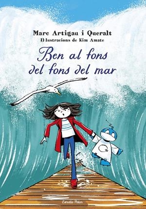 Ben al fons del fons del mar | 9788413898995 | Artigau, Marc