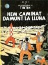Tintín : Hem caminat damunt la Lluna | 9788426100146 | Hergé